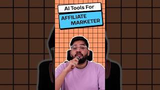 AI Tools For Affiliate Marketers In 2025
