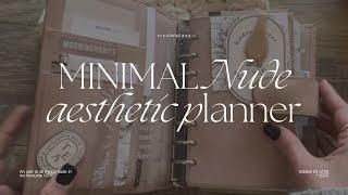 NUDE MINIMAL AESTHETIC PLANNER // detailed flip