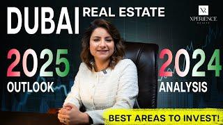 Dubai Real Estate Market 2025: Outlook, Trends & Best Investment Areas | 2024 Property Analysis