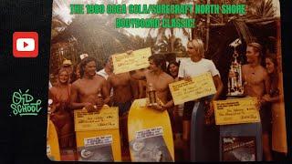 The Coca Cola Sure Craft North Shore Bodyboard Classic 1980