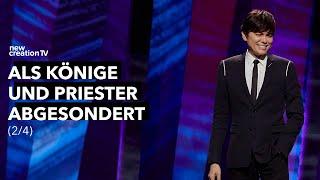 Als Könige und Priester abgesondert 2/4 I Joseph Prince I New Creation TV Deutsch