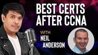 Best Non-CCNP Certifications after CCNA with Neil Anderson