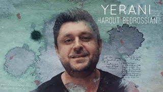 Harout Bedrossian - Yerani   / Յարութ Պետրոսեան - Երանի