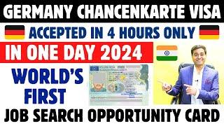 Germany Chancenkarte Visa Accepted in 4 Hours Only in One Day 2024 | Job Search Opportunity Card