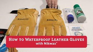 How to Waterproof Leather Kinco Gloves - With Nikwax®