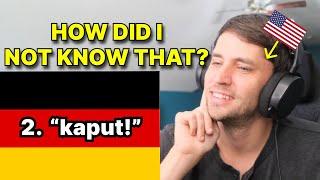 American reacts to 11 German words AMERICANS USE all the time!