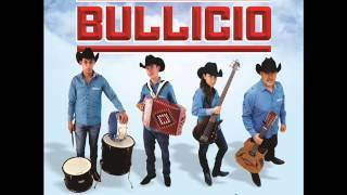 Bullicio - El Corrido de Juan Lara [Inédita] (Álbum Dime Por Qué)