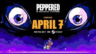 PEPPERED Official Release Date Trailer