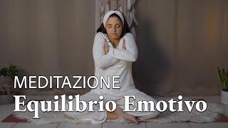 Meditazione Equilibrio Emotivo | 10 Minuti | Vibrant Kundalini