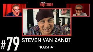 Talking Sopranos #79 w/Steven Van Zandt (Silvio Dante) "Kaisha”.