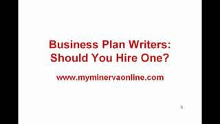 Business Plan Writers: Should You Hire One?