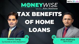 Tax Benefits Of Home Loans: How Much Can You Save? | Smart Tax-Saving Strategies