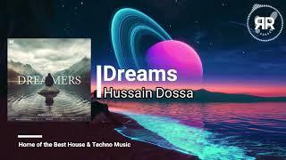 Hussain Dossa - Dreams [RCR155]