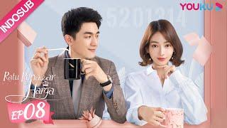 [INDO SUB] Ratu Penawar Harga (My Bargain Queen) EP08 | Lin Gengxin, Wu Jinyan | YOUKU