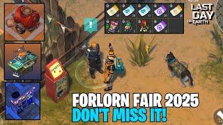 Forlorn Fair Event is back - Get More Tickets  | Last day on Earth Survival