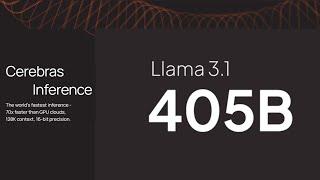 Llama 3.1 405B with 969 Tokens/s - Cerebras Inference Custom Built Chips