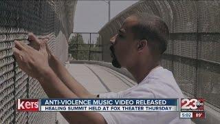Anti-Violence music video released in Bakersfield