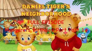 Daniel Tiger’s Neighborhood FULL EPISODE: Margaret’s Birthday Party Part 1