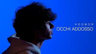 HOOMOR - OCCHI ADDOSSO