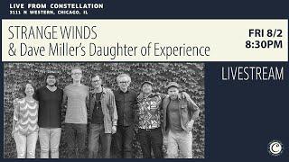 STRANGE WINDS + Dave Miller's Daughter of Experience