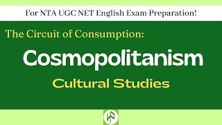 Cosmopolitanism I The Space of Consumption I Cultural Studies I Globalization I The Consumption