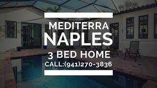 BUY HOUSE SW FL - Mediterra Naples Florida - Call: (941) 270-3836 - Blair Milliken