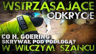 Wilczy Szaniec-WSTRZĄSAJĄCE ODKRYCIE!! Co znaleźliśmy pod podłogą Göringa?