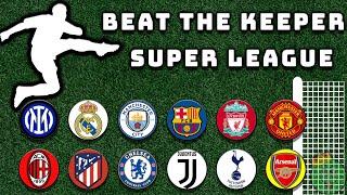 European Super League Football Clubs Marble Race Beat the Keeper / Marble Race King