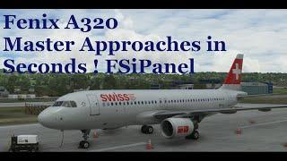 Mastering Approaches in Seconds: Fenix A320 with FSiPanel 2020 Tutorial