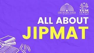 All About JIPMAT 2022 | IIM Jammu & IIM Bodh Gaya