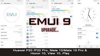 [EMUI 9] Android Pie 9 Upgrade on Huawei P20/P20 Pro, Mate 10/Mate 10 Pro & Honor 10, View 10, Play