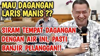 MAU DAGANGAN LARIS MANIS? SIRAM TEMPAT DAGANGAN DENGAN AIR INI, PASTI BANJIR PELANGGAN!!! #rday