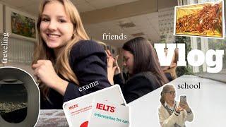 Last day at school | trip to Armenia | IELTS test |