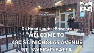 Come W/ Us To 480 ST. NICHOLAS AVE Ft. Upcoming Artist SWERVO BALLA! #dhj #hoodvlog