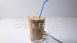 How to Make a Greek Frappe