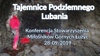 Konferencja "Tajemnice podziemnego Lubania" - 28.09.2019 r.