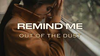 Remind Me - Out of the Dust - Lyric Video