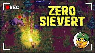 Zero Sievert 1.0, But It's A Hardcore Run. We Lose Everything If We Die. Zero Sievert 1.0 Gameplay!