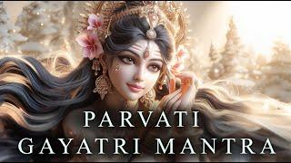 PARVATI GAYATRI MANTRA para el Amor y la Prosperidad Matrimonial  ¡Elimina Energías Negativas! 