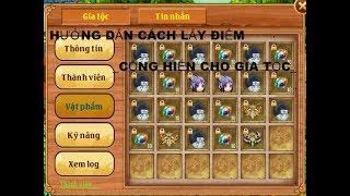 Hướng dẫn : Cách lấy điểm cống hiến cho gia tộc ( player new )