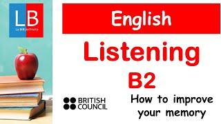 Clases Inglés online. LISTENING B2. Listen & Check 1. HOW TO IMPROVE YOUR MEMORY