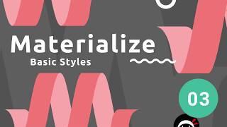 Materialize Tutorial #3 - Basic Text Styles