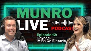 Laycee - Miss GoElectric | Munro Live Podcast