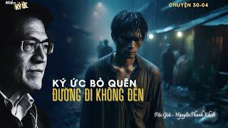 Ký ức bỏ quên và Đường đi không đến |  Miền Ký Ức