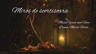 Diana Maria Urdes  - Miros de scortisoara