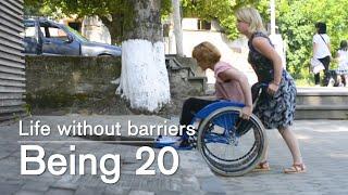 Life without barriers - Being 20