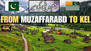 A Trip To Neelum Valley |  Muzaffarabad to Kel | Authmoqam , Noseri, Sharda , Keran , lwat