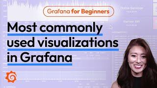 Most commonly used visualizations in Grafana | Grafana for Beginners Ep. 8