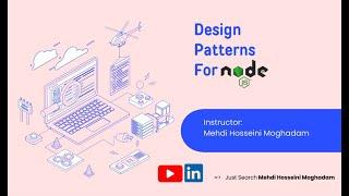 Design Patterns for Node Js - Part 0 - Introduction