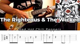 The Righteous & The Wicked Red Hot Chili Peppers Guitar Cover with TAB